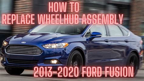Wheel Bearing Ford Fusion: The Ultimate Guide to Maintenance and Troubleshooting