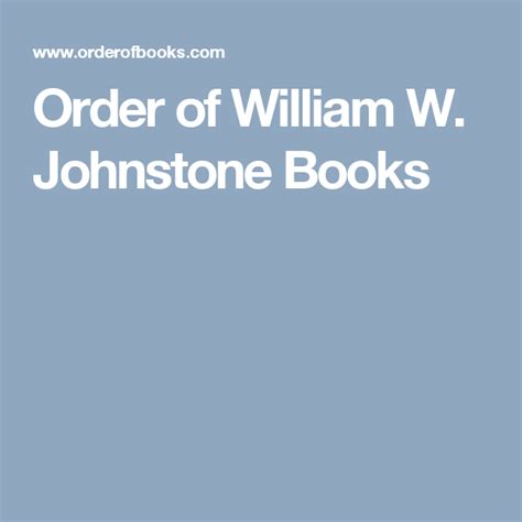 William Johnstone Books In Order Printable List