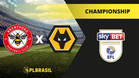 Wolverhampton x Brentford: Um confronto imperdível em 16/01/2024