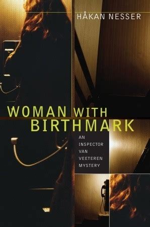 Woman With Birthmark By Hakan Nesser Woman With Birthmark - 