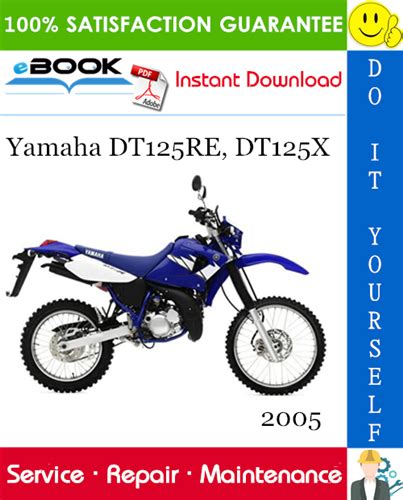 Yamaha Dt125re Dt125x Full Service Repair Manual 2005 Onwards