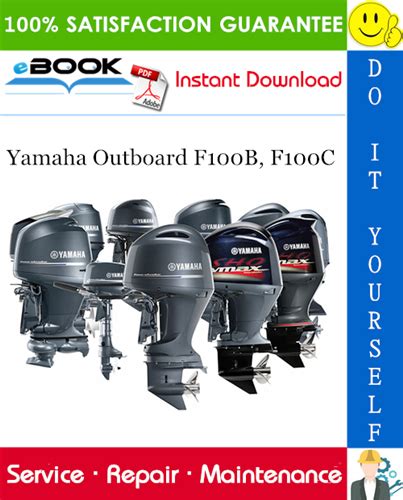 Yamaha F100b F100c Outboard Service Repair Workshop Manual Instant Download