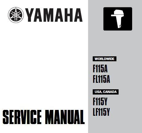 Yamaha F115a Fl115a F115y Lf 115y Repair Service Manual Pdf