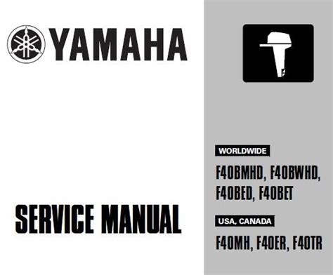 Yamaha F40bmhd F40bwhd F40bed F40bet F40mh F40er F40tr Outboard Service Repair Workshop Manual Instant Download German