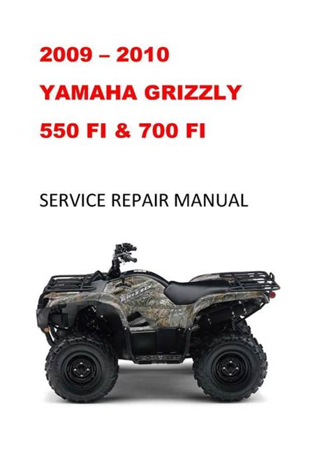 Yamaha Grizzly 700 Full Service Repair Manual 2009 2010