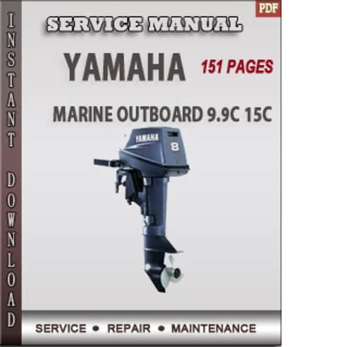 Yamaha Marine Outboard 9 9c 15c Full Service Repair Manual 2003 Onwards