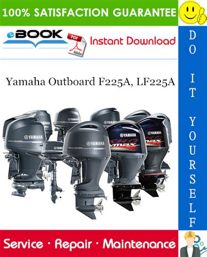 Yamaha Marine Outboard F225a Lf225a Service Repair Manual Download