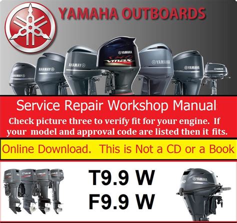 Yamaha Marine Outboard T9 9w F9 9w Full Service Repair Manual 1997 Onwards