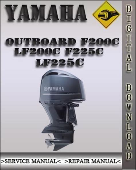 Yamaha Outboard Lf225c Factory Service Repair Manual