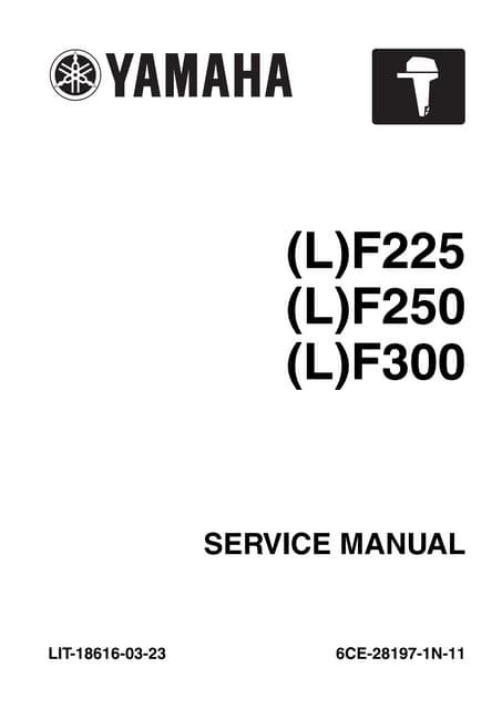 Yamaha Outboard Service Manual F300ca Pid Range 6ce 1000001current 4 2l Mfg April 2010 And Newer