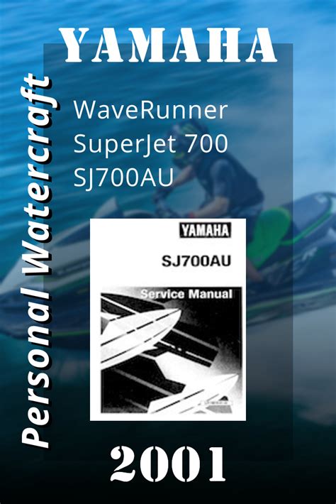 Yamaha Sj700au Superjet Pwc Service Repair Workshop Manual