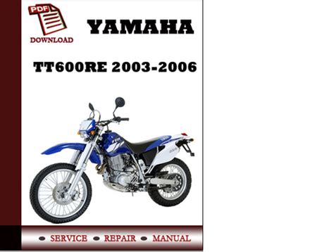 Yamaha Tt600 Tt600re 2003 2006 Workshop Service Manual