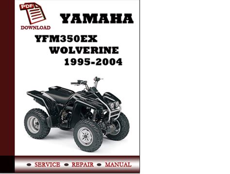 Yamaha Wolverine 350 Digital Workshop Repair Manual 2003 2009