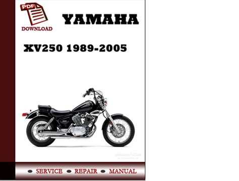 Yamaha Xv250 1989 2005 Workshop Service Repair Manual Pdf Download