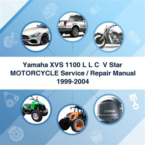 Yamaha Xvs 1100 L L C V Star Motorcycle Service Repair Manual 1999 2004