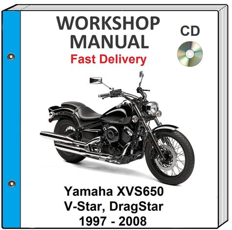 Yamaha Xvs650 Dragstar Complete Workshop Repair Manual 1997 2008