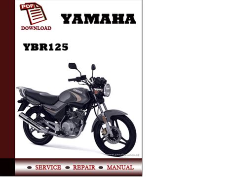 Yamaha Ybr125 Motorcycle Workshop Factory Service Repair Manual