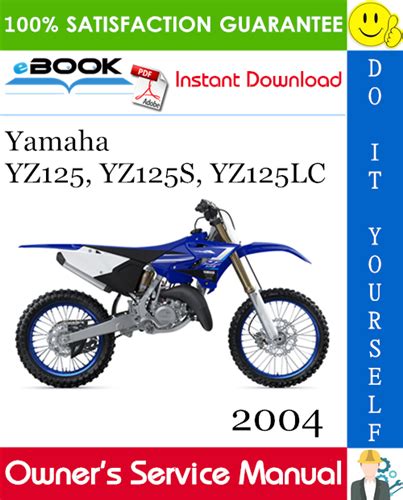 Yamaha Yz125lc Complete Workshop Repair Manual 2004