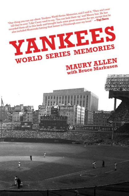 Yankees World Series Memories Allen Maury Markusen Bruce - 