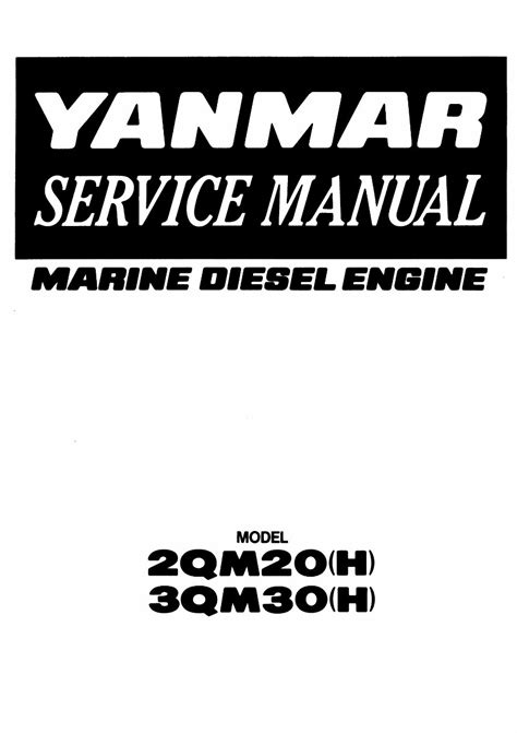 Yanmar 2qm20 H 3qm30 H Marine Diesel Engine Service Repair Manual Download