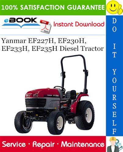 Yanmar Ef227h Ef230h Ef233h Ef235h Diesel Tractor Service Repair Workshop Manual Download