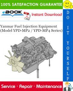 Yanmar Fuel Injection Equipment Model Ypd Mp2 Ypd Mp4 Series Service Repair Manual Download