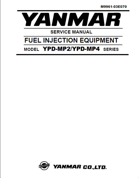 Yanmar Fuel Injection Equipment Model Ypd Mp2 Ypd Mp4 Service Repair Manual Instant Download