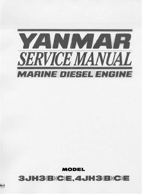 Yanmar Marine Diesel 3jh3 B C E 4jh3 B C E Service Repair Workshop Manual Download