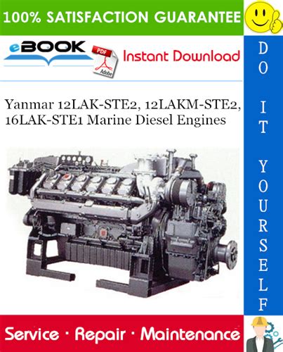 Yanmar Marine Diesel Engine 12lak Ste2 12lakm Ste2 16lak Ste1 Full Service Repair Manual