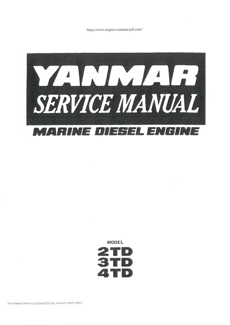 Yanmar Marine Diesel Engine 2td 3td 4td Service Repair Manual Instant Download