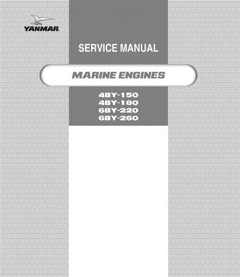 Yanmar Marine Diesel Engine 4by 150 150z 4by 180 180z 6by 220 220z 6by 260 260z Service Repair Workshop Manual Download