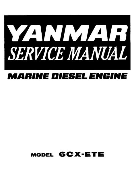 Yanmar Marine Diesel Engine 6cx Etye Service Repair Manual