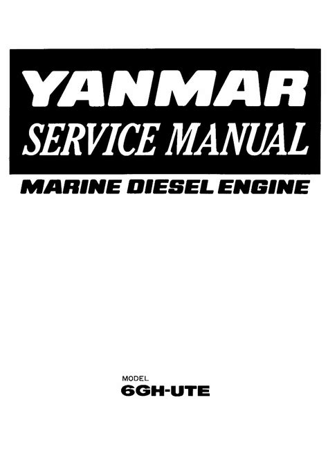 Yanmar Marine Diesel Engine 6gh Ute 6gha M Ste Service Repair Manual Download