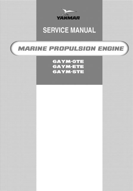 Yanmar Marine Engine 6aym Gte 6aym Ete 6aym Ste Service Repair Workshop Manual Download