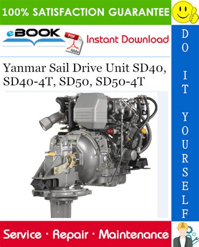 Yanmar Sail Drive Unit Sd40 Sd40 4t Sd50 Sd50 4t Service Repair Workshop Manual Download