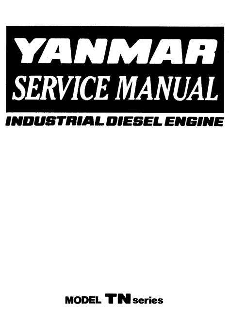 Yanmar Tn Series Industrial Diesel Engine Workshop Service Repair Manual