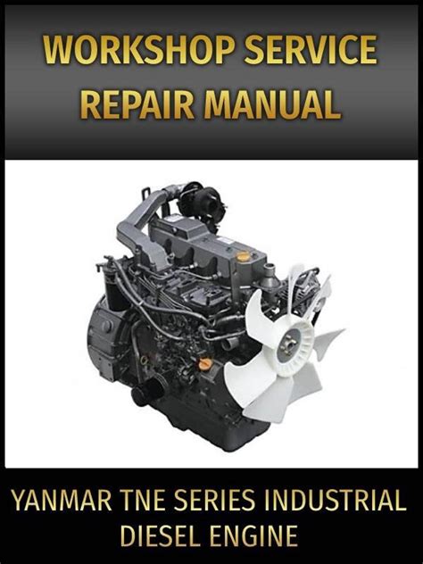 Yanmar Tne Series Diesel Engine Full Service Repair Manual