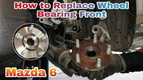 Your Mazda 6 Wheel Bearing: A Lifeline on the Road, A Burden on Your Wallet
