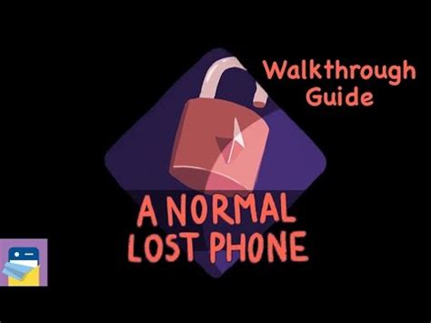 A Normal Lost Phone Walkthrough