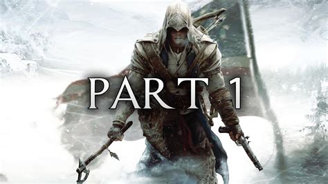Ac 3 Walkthrough Part 1