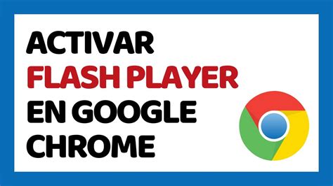 activar adobe flash player en google chrome, Cómo activar adobe flash player en chrome