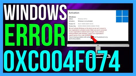 activate windows 10 error code 0xc004f074, What is the dell activate error code 0xc004f074 windows 10