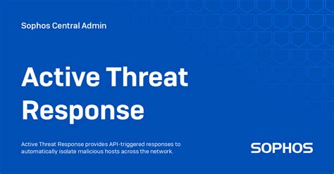 active threat response sophos, Active threat response