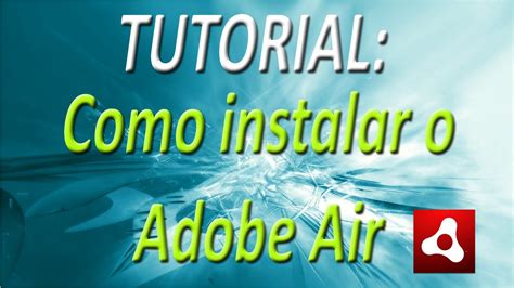 adobe air como instalar, Adobe air descargar gratis para windows. Descripción downloadly filehippo anderbot
