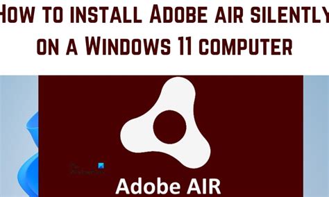 adobe air installer for windows 11, Adobe air for pc