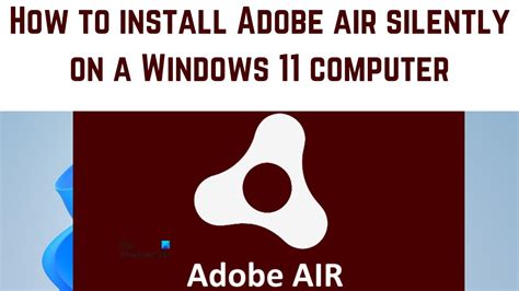 adobe air on windows 11, Adobe air application installer