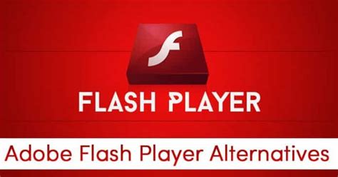 adobe flash player alternativen, تحميل برنامج adobe reader لفتح الملفات بصغة pdf