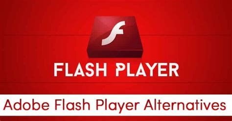 adobe flash player alternatives for windows, 15 best adobe flash player alternatives/replacement in 2024