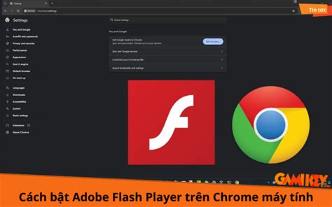 adobe flash player trên chrome, Cách bật, tắt adobe flash player trên chrome đơn giản mới 2024