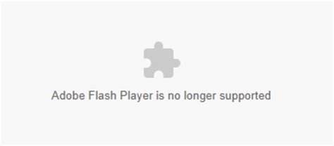 adobe player is no longer supported, Adobe flash player is no longer supported